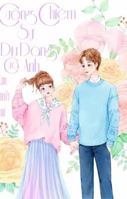 Ảnh bìa của CƯỠNG CHIẾM SỰ DỊU DÀNG CỦA ANH (Full)