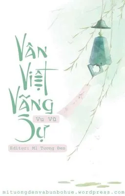 Ảnh bìa của [Đam Mỹ Song Tính] Vân Việt Vãng Sự