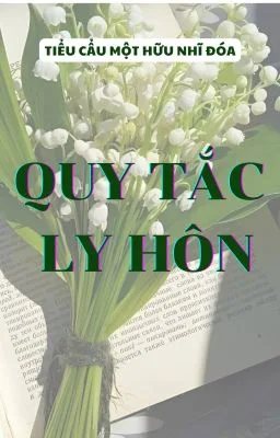 Ảnh bìa của [Đam Mỹ] Quy Tắc Ly Hôn – Tiểu Cẩu Một Hữu Nhĩ Đóa