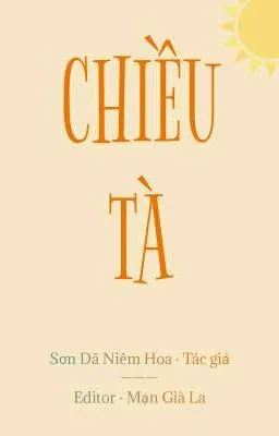 Ảnh bìa của Chiều Tà – Sơn Dã Niêm Hoa