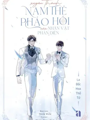 Ảnh bìa của Xuyên Thành Nam Thê Pháo Hôi Của Nhân Vật Phản Diện