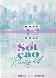 Ảnh bìa của Sốt Cao Không Dứt – Khổ Tư