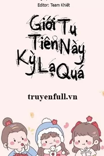 Ảnh bìa của Giới Tu Tiên Này Kỳ Lạ Quá
