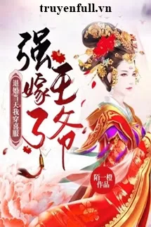 Ảnh bìa của Ngày Đính Hôn, Ta Mặc Hỷ Phục Cưỡng Hôn Vương Gia
