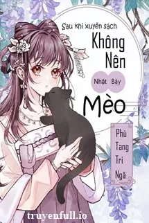 Ảnh bìa của Sau Khi Xuyên Sách Không Nên Nhặt Bậy Mèo