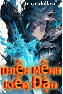 Ảnh bìa của Thiên Mệnh Kiếm Đạo (Thần Kiếm Mù)
