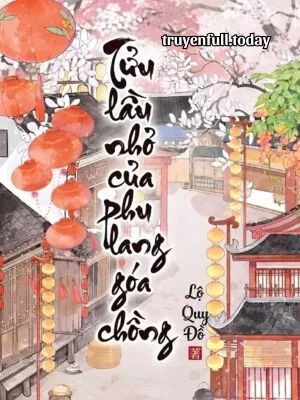 Ảnh bìa của Tửu Lầu Nhỏ Của Phu Lang Góa Chồng