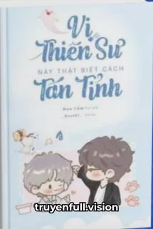 Ảnh bìa của Vị Thiên Sư Này Thật Biết Cách Tán Tỉnh