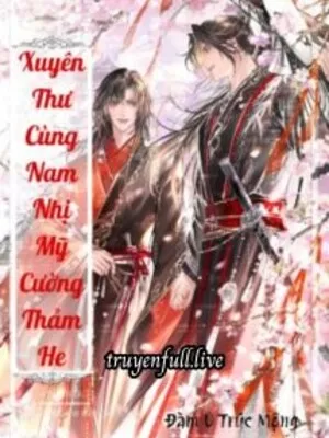 Ảnh bìa của Xuyên Thư Cùng Nam Nhị Mỹ Cường Thảm HE