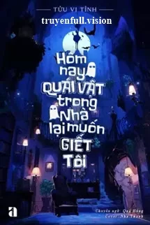 Ảnh bìa của Hôm Nay Quái Vật Trong Nhà Lại Muốn Giết Tôi