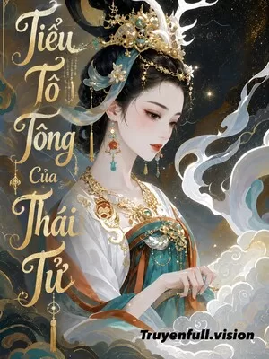 Ảnh bìa của Tiểu Tổ Tông Của Thái Tử